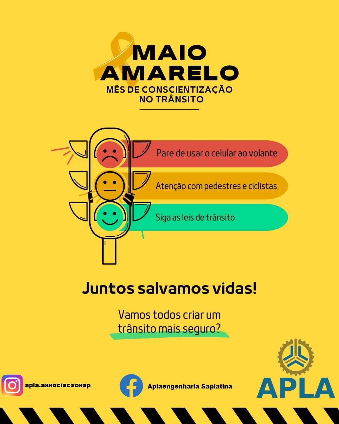 MAIO AMARELO – MÊS DE CONSCIENTIZAÇÃO NO TRÂSITO – APLA